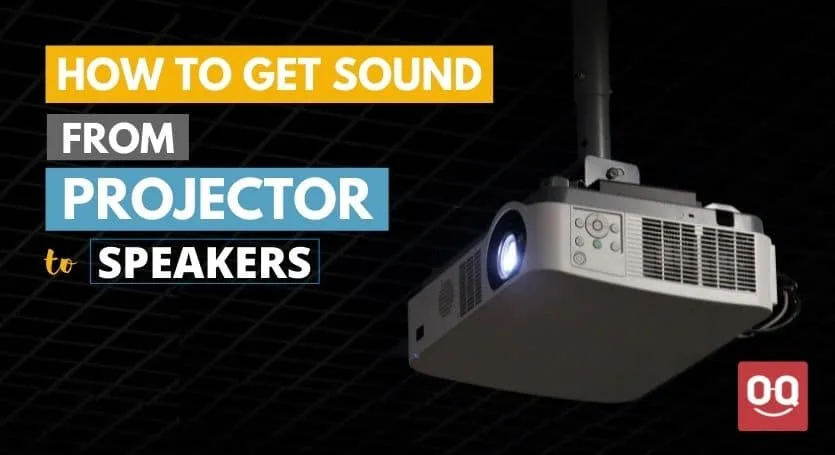 How to Get Sound from Projector to Speakers