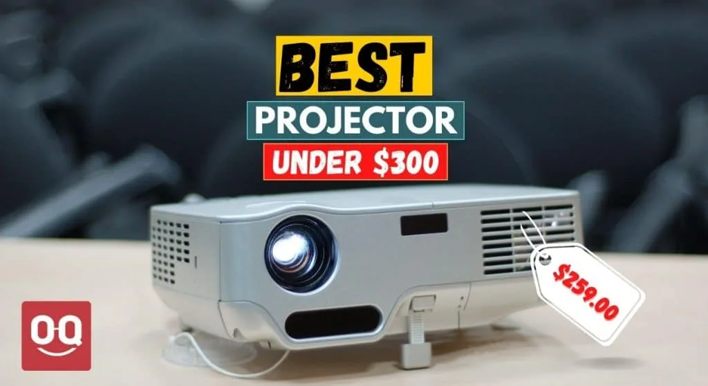 Top 13 Best Projector Under 300 in 2022