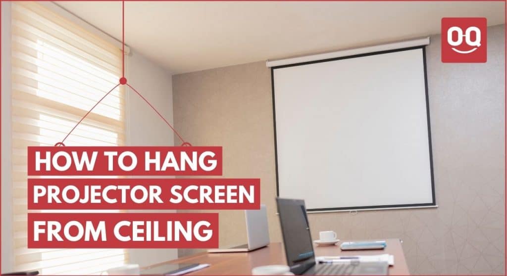 How to Hang Projector Screen From Ceiling TechnoQia