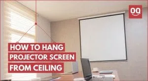 Read more about the article How to Hang Projector Screen From Ceiling