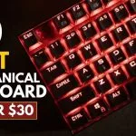10 Best Mechanical Keyboard Under $30 In 2022