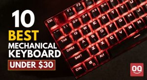 Read more about the article 10 Best Mechanical Keyboard Under $30 In 2022