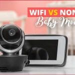 WiFi VS Non-WiFi Baby Monitor – Which One Is Better?