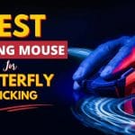 Top 10 Best Mouse For Butterfly Clicking Reviews In 2022