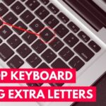 9 Easy Fixes for Laptop Keyboard Typing Extra Letters