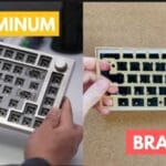 Aluminum VS Brass Plate Keyboard: Detailed Comparison
