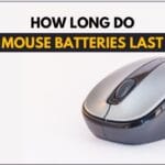 How Long Do Wireless Mouse Batteries Last?