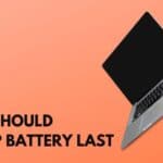 How Long Should a Laptop Battery Last Per Charge