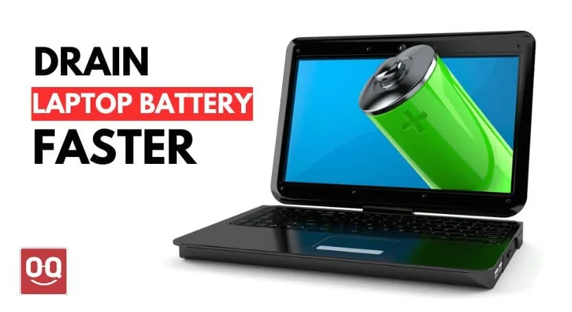 7 Effective Ways to Drain Laptop Battery Fast